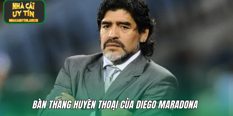 Bàn thắng huyền thoại của Diego Maradona 
