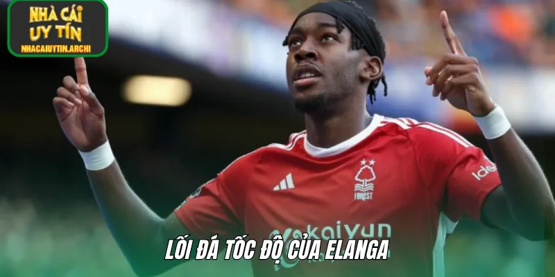 Lối đá tốc độ của Elanga
